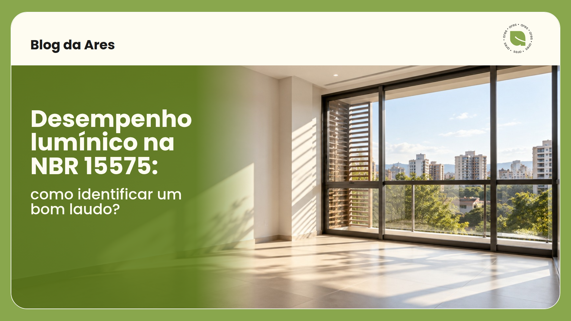 Capa do artigo Desempenho lumínico na NBR 15575: sala vazia com grande janela e luz natural entrando